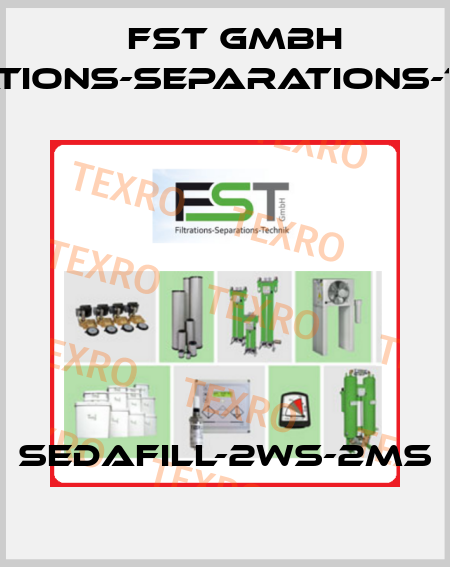 SEDAFILL-2WS-2MS FST GmbH Filtrations-Separations-Technik