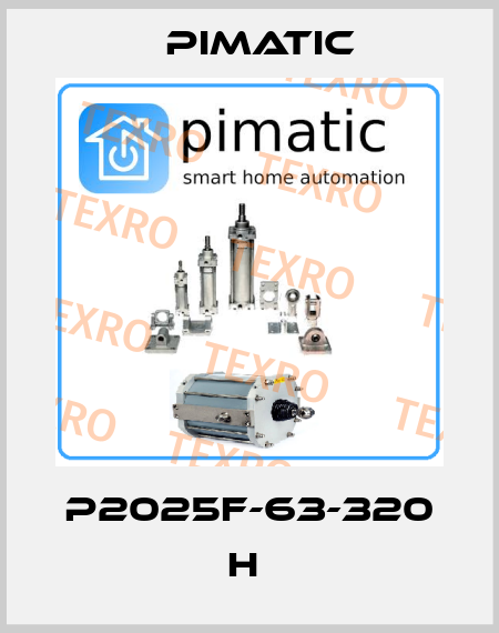 P2025F-63-320 H  Pimatic
