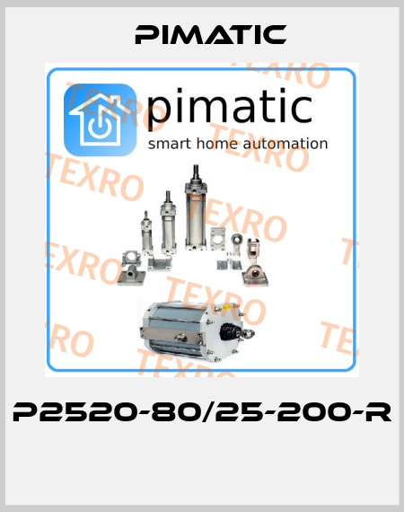 P2520-80/25-200-R  Pimatic