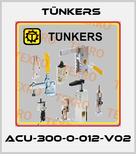 ACU-300-0-012-V02 Tünkers
