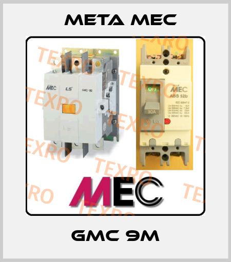 GMC 9M Meta Mec
