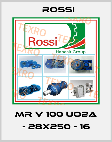 MR V 100 UO2A - 28x250 - 16 Rossi
