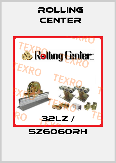 32LZ / SZ6060RH Rolling Center