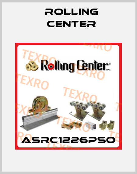 ASRC1226PSO Rolling Center