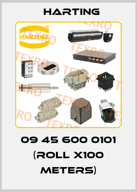 09 45 600 0101 (roll x100 meters) Harting