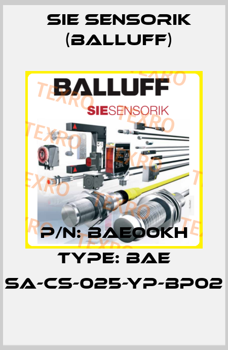 P/N: BAE00KH Type: BAE SA-CS-025-YP-BP02 Sie Sensorik (Balluff)