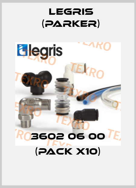 3602 06 00 (pack x10) Legris (Parker)