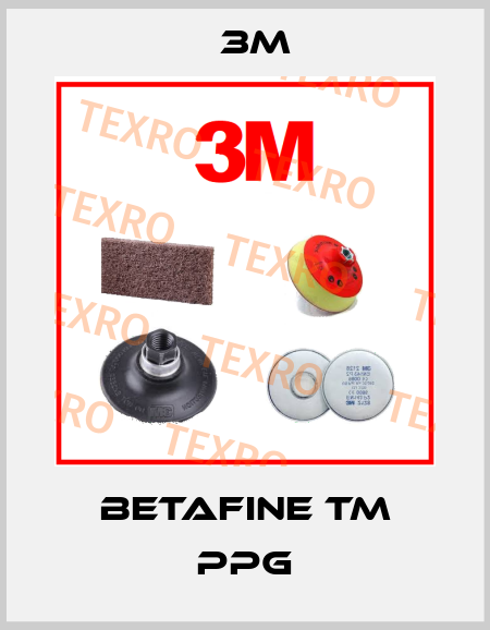 Betafine TM PPG 3M