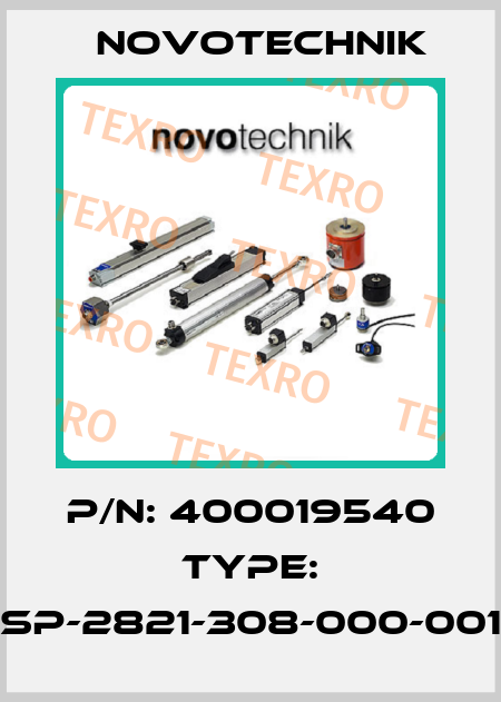 P/N: 400019540 Type: SP-2821-308-000-001 Novotechnik