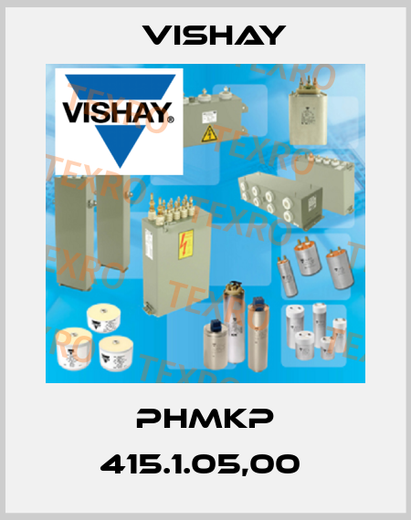 PhMKP 415.1.05,00  Vishay