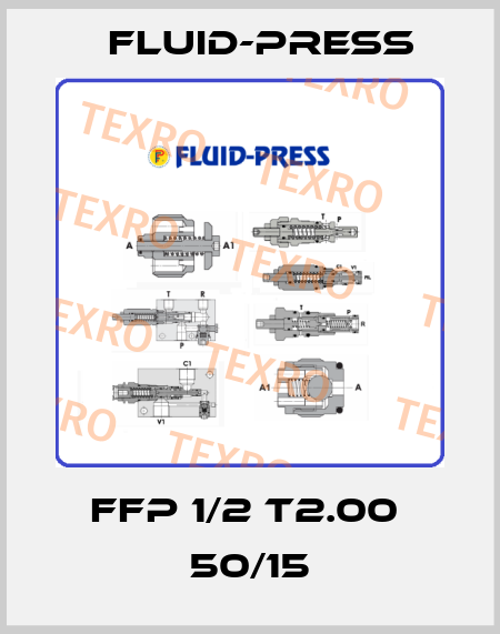 FFP 1/2 T2.00  50/15 Fluid-Press