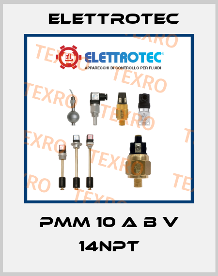 PMM 10 A B V 14NPT Elettrotec