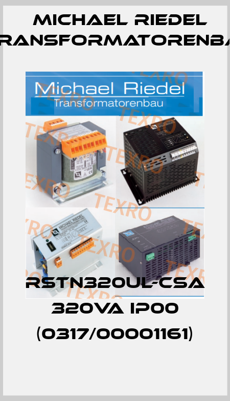 RSTN320UL-CSA 320VA IP00 (0317/00001161) Michael Riedel Transformatorenbau