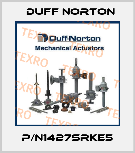P/N1427SRKE5 Duff Norton