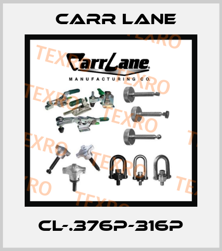 CL-.376P-316P Carr Lane