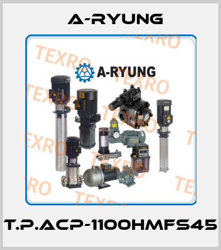 T.P.ACP-1100HMFS45 A-Ryung