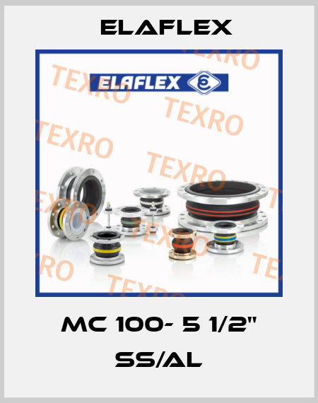 MC 100- 5 1/2" SS/AL Elaflex