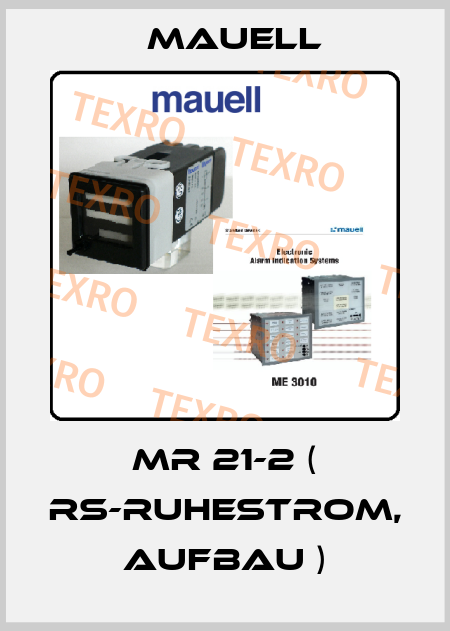 MR 21-2 ( RS-Ruhestrom, Aufbau ) Mauell