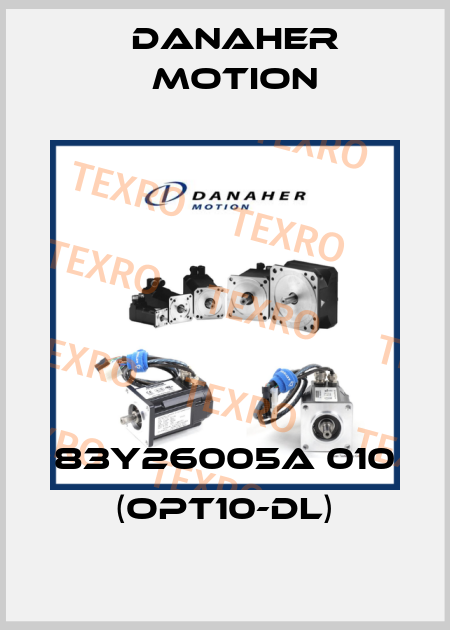 83Y26005A 010 (OPT10-DL) Danaher Motion