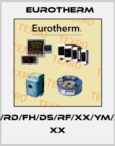 2404/CC/VH/RD/FH/D5/RF/XX/YM/XX/ENG/XXX XX Eurotherm