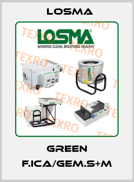 GREEN f.ICA/Gem.S+M Losma