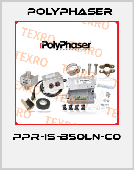 PPR-IS-B50LN-C0  Polyphaser