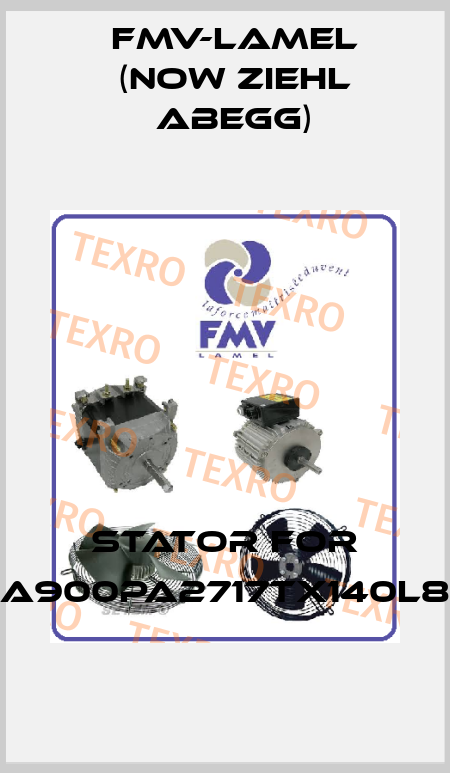 stator for A900PA2717TX140L8 FMV-Lamel (now Ziehl Abegg)
