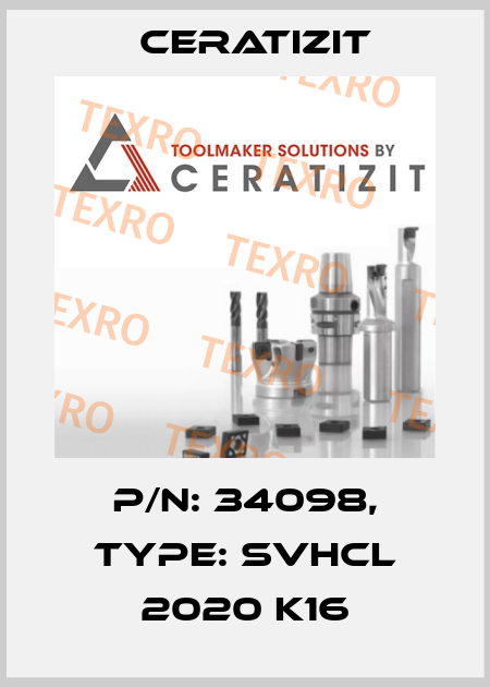 P/N: 34098, Type: SVHCL 2020 K16 Ceratizit