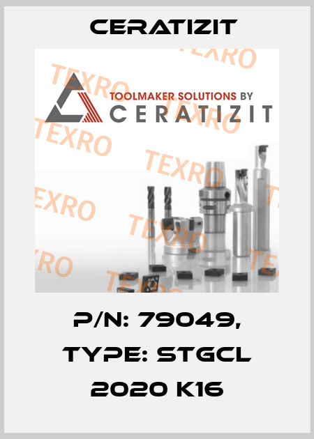 P/N: 79049, Type: STGCL 2020 K16 Ceratizit
