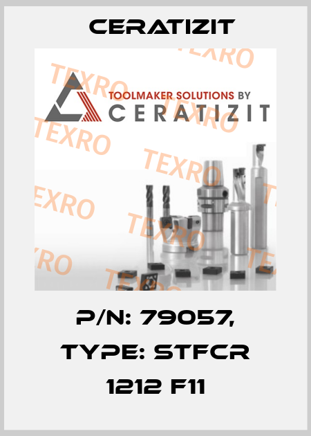 P/N: 79057, Type: STFCR 1212 F11 Ceratizit