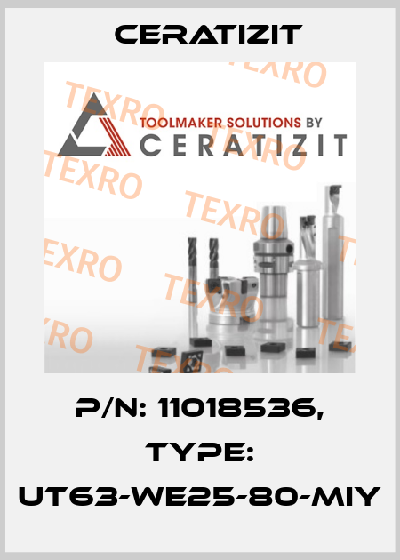 P/N: 11018536, Type: UT63-WE25-80-MIY Ceratizit