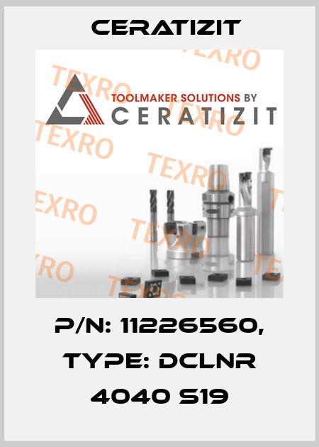 P/N: 11226560, Type: DCLNR 4040 S19 Ceratizit