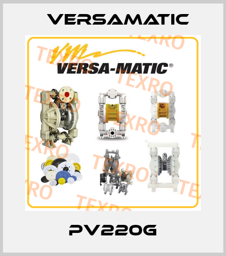 PV220G VersaMatic