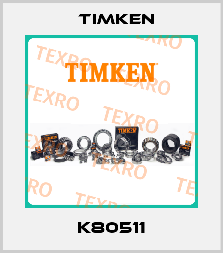 K80511 Timken
