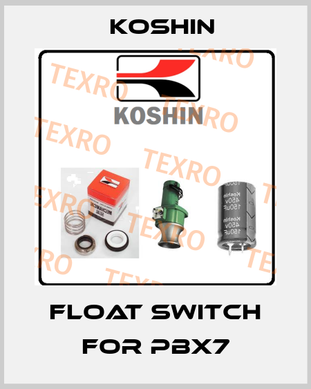 Float switch for PBX7 Koshin