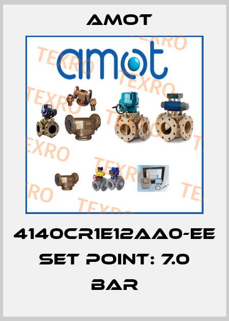 4140CR1E12AA0-EE set point: 7.0 bar Amot
