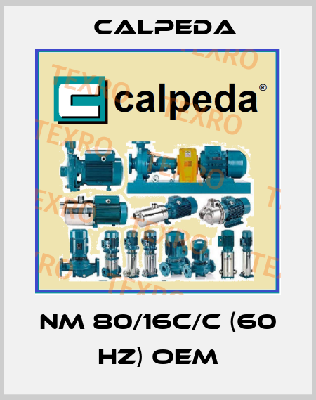 NM 80/16C/C (60 Hz) oem Calpeda