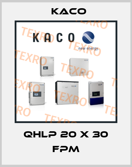 QHLP 20 x 30 FPM Kaco