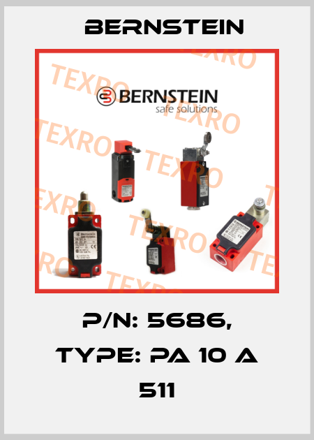 P/N: 5686, Type: PA 10 A 511 Bernstein