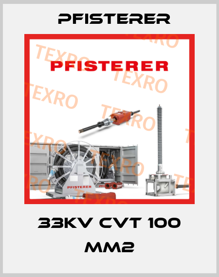 33kV CVT 100 mm2 Pfisterer