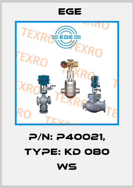 p/n: P40021, Type: KD 080 WS Ege