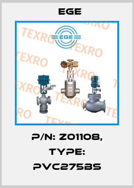 p/n: Z01108, Type: PVC275BS Ege