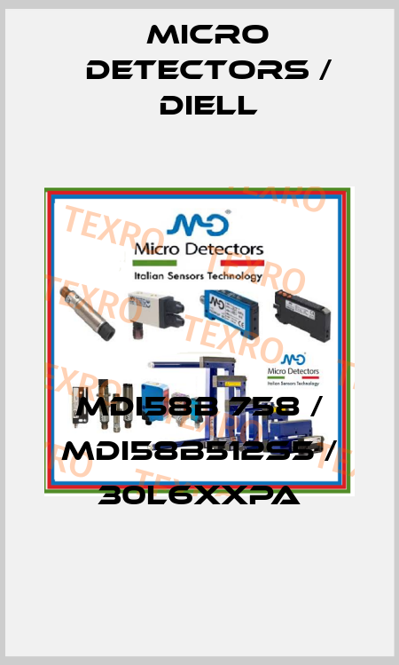 MDI58B 758 / MDI58B512S5 / 30L6XXPA
 Micro Detectors / Diell