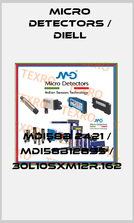 MDI58B 2421 / MDI58B128S5 / 30L10SXM12R.162
 Micro Detectors / Diell