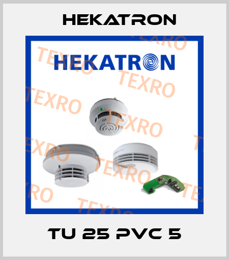 TU 25 PVC 5 Hekatron
