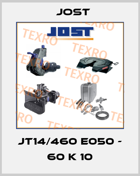 JT14/460 E050 - 60 K 10 Jost