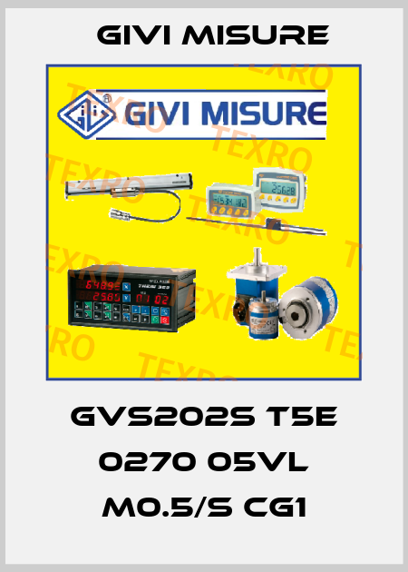 GVS202S T5E 0270 05VL M0.5/S CG1 Givi Misure