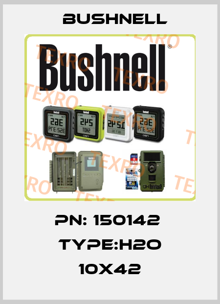 PN: 150142  Type:H2O 10x42 BUSHNELL