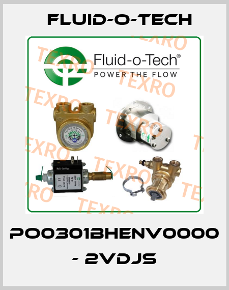 PO0301BHENV0000 - 2VDJS Fluid-O-Tech
