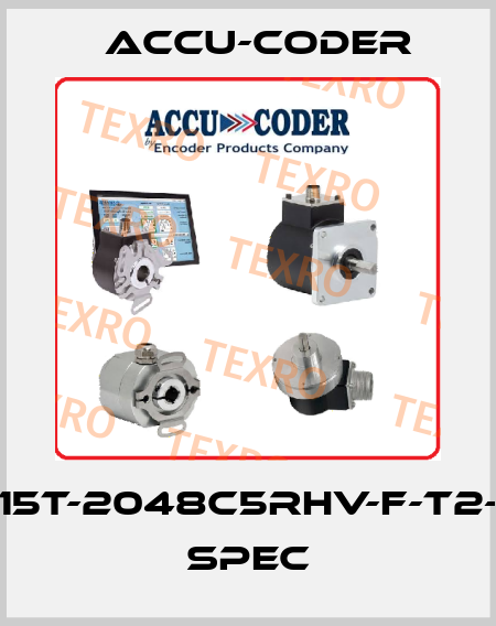 15T-2048C5RHV-F-T2- SPEC ACCU-CODER